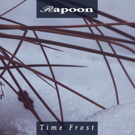 Rapoon - time frost Rapoon - time frost
