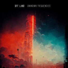 Off Land – unknown frequencies Off Land – unknown frequencies