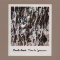 Death-Static - time is ignorance
